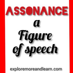 Assonance- A figure of speech 