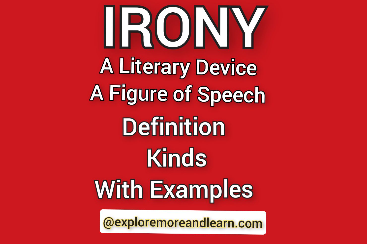 what is the literary device irony