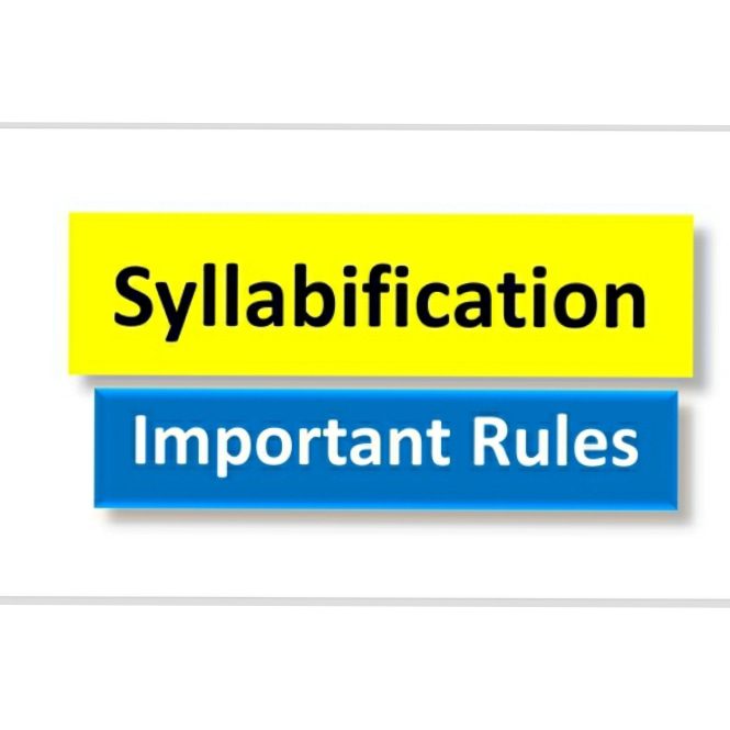 Syllabification and its important rules