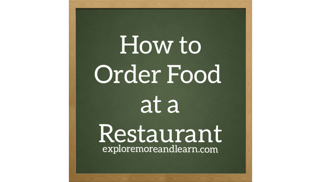 How to order food at a restaurant